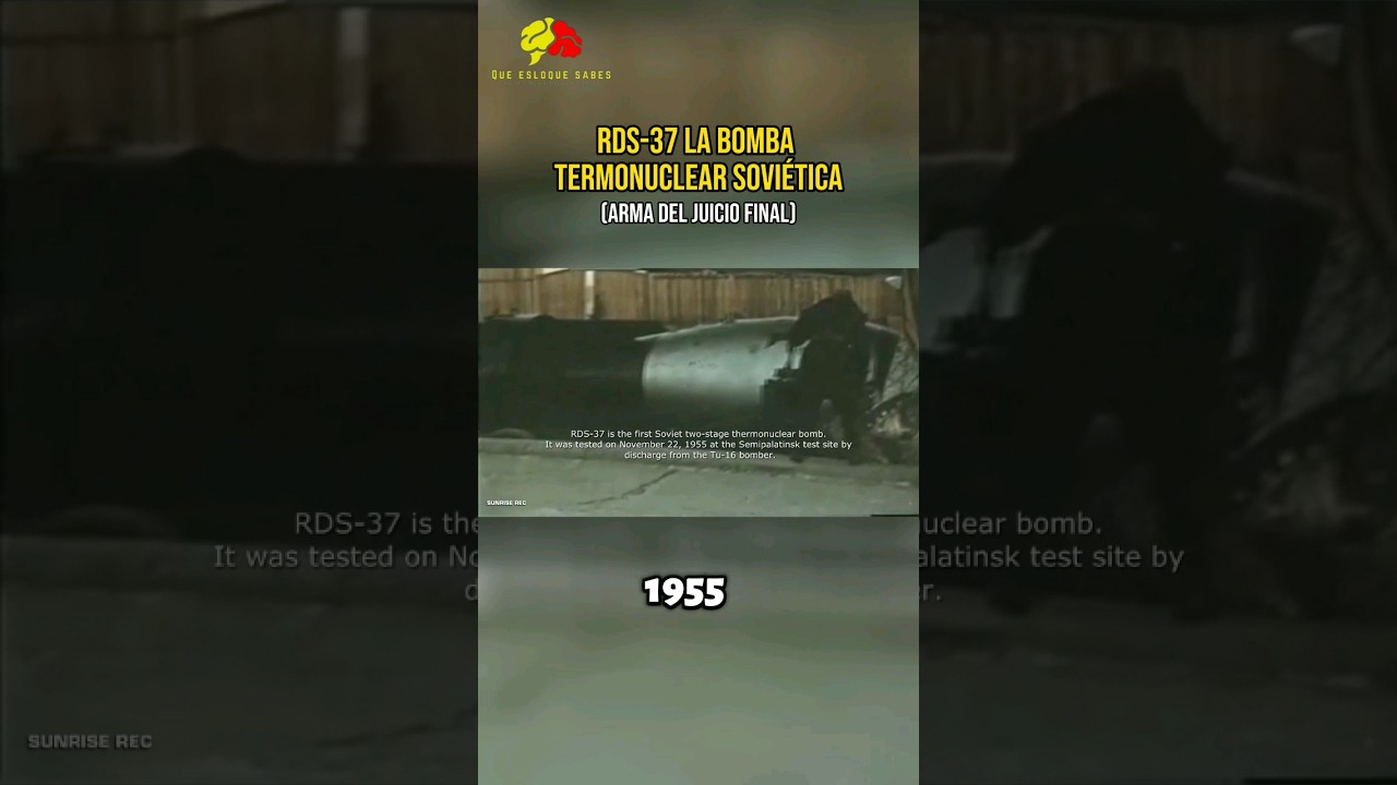 El Arma de Juicio Final El RDS-37 La Bomba Termonuclear soviético en 1955🚀😲 #história #curiosidades